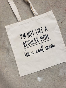 Cool Mom Tote Bag